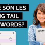 Què són les long tail keywords?