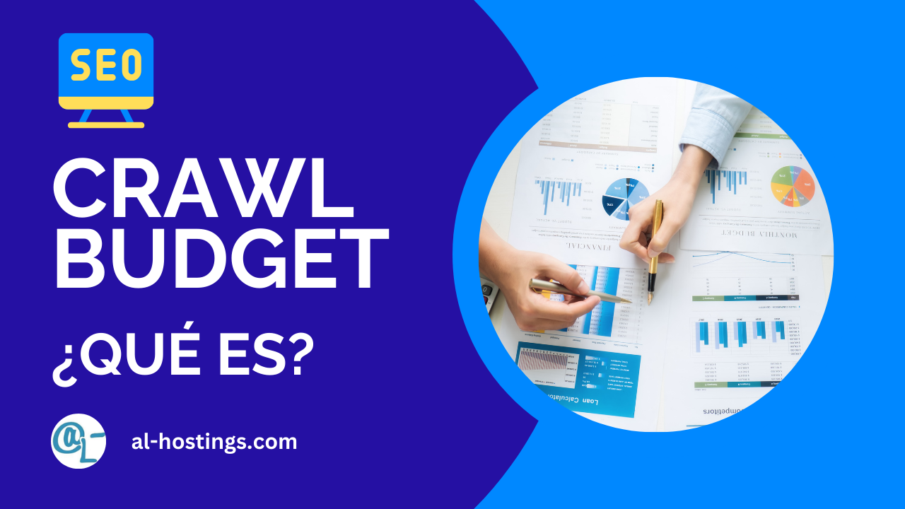 ¿Qué es Crawl Budget?