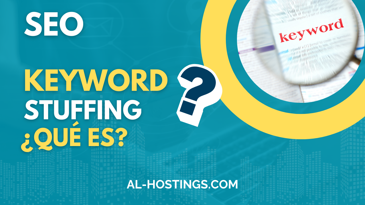 ¿Qué es el Keyword Stuffing?